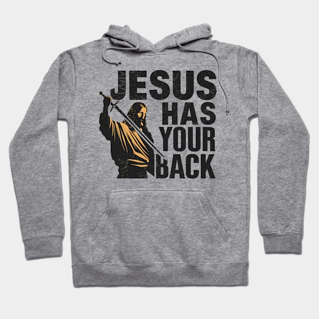 Jesus Christ Has Your Back Savior Christian Faith Hoodie by Willie Biz Merch